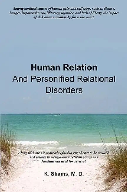 Human Relation and Personified Relational Disorders by M. D. K. Shams
