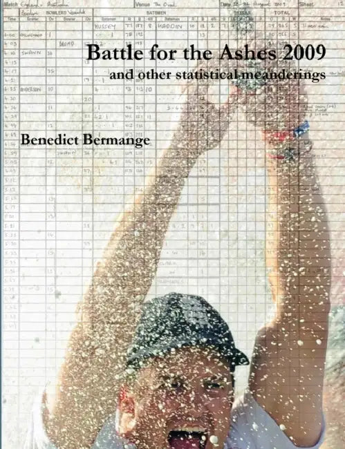 Battle for the Ashes 2009 by Benedict Bermange