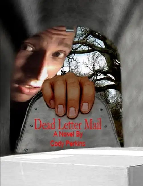 Dead Letter Mail by Cody Perkins