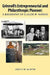 Grinnell's Entrepreneurial and Philanthropic Pioneer: A Biography of Claude W. Ahrens by Judith W. Hunter
