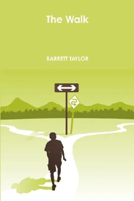 The Walk by Barrett Taylor
