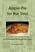 Apple Pie for the Soul by Joseph Black
