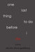 One Last Thing to Do Before I Die by Steven Drew Goldberg