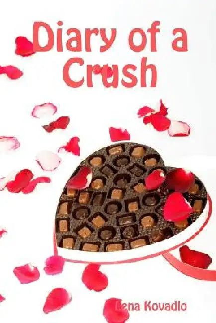 Diary of a Crush by Lena Kovadlo