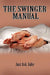 The Swinger Manual by Justask Julie