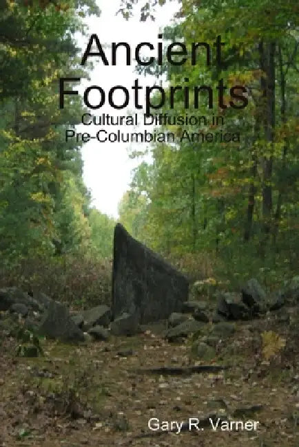 Ancient Footprints by Gary R. Varner