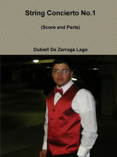 String Concierto No.1 by Dubiell De Zarraga Lago, de Zarraga Lago Mr Dubiell