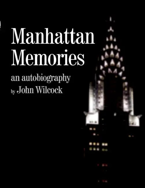 Manhattan Memories by John Wilcock