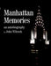 Manhattan Memories by John Wilcock