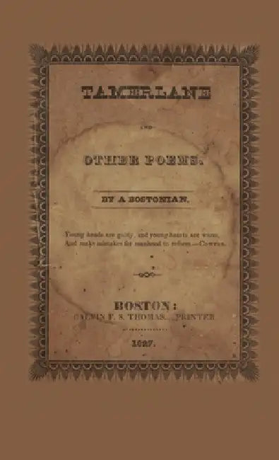 Tamerlane and Other Poems by Edgar Allan Poe, A. Bostonian