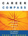 Career Compass-Navigating Your Career Strategically in the 21st Century by Peggy Simonsen