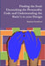 Finding the Soul: Uncracking the Personality Code and Understanding the Basic's to your Design by Katrina Stradford