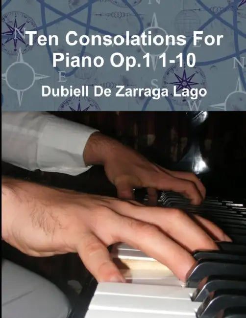 Ten Consolations by Dubiell De Zarraga Lago