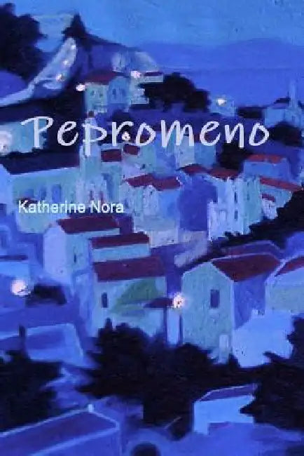Pepromeno by Katherine Nora