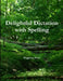 Delightful Dictation with Spelling by Wiggletoe Press