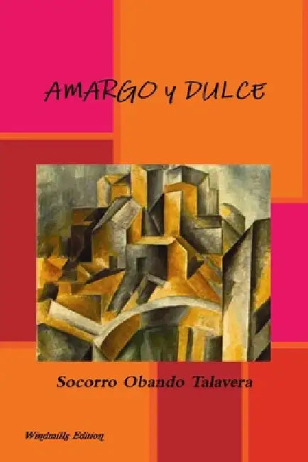 Amargo Y Dulce by Socorro Obando Talavera