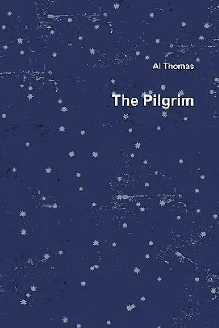 The Pilgrim by Al Thomas