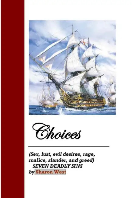 Choices by Sharon West