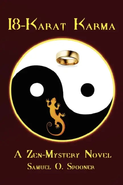 18-Karat Karma by Samuel O. Spooner