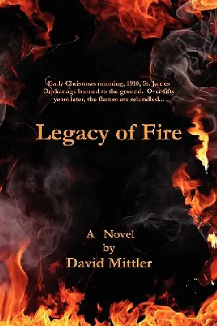 Legacy of Fire by David Mittler