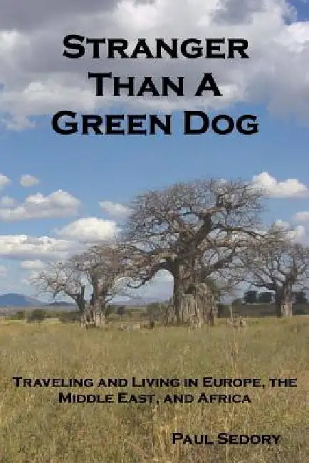 Stranger Than a Green Dog by Paul Sedory