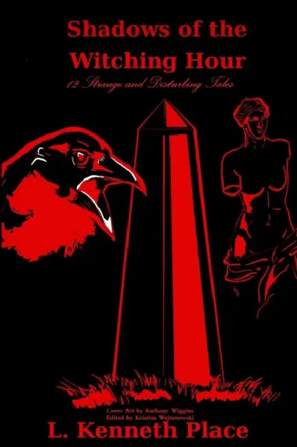 Shadows of The Witching Hour by L. Kenneth Place