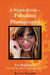 A Simple Guide To Fabulous Photography by Rex Lee Reynolds
