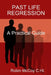 A Basic Guide to Past Life Regression by Robin McCoy
