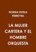 La mujer cartera y el hombre orquesta by Norma Estela Ferreyra