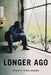 Longer Ago by Spoon Jackson
