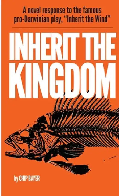 Inherit the Kingdom by Chip Bayer