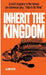 Inherit the Kingdom by Chip Bayer