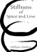 Stillness of Space and Line by William Welton
