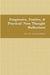 Progressive, Positive, & Practical: New Thought Reflections by Durrell Watkins