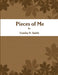 Pieces of Me by Tamika N. Smith