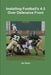 Installing Football's 4-3 Over Defensive Front by Joe Daniel