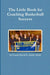 The Little Book for Coaching Basketball Success by Ed D. Coach David G. Smith