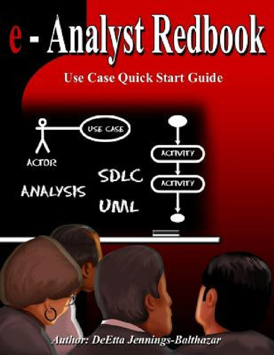 Use Case Quick Start Guide by Deetta Jennings-Balthazar