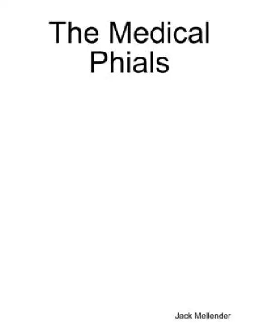 The Medical Phials by Jack Mellender