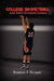 College Basketball and Life's Greatest Lesson by Brennan Bennett