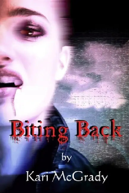 Biting Back by Kari McGrady