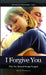 I Forgive You: Why You Should Always Forgive by Eric Watterson