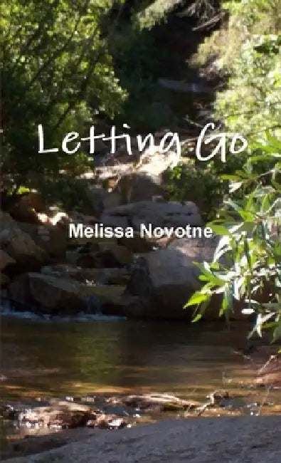 Letting Go by Melissa Novotne