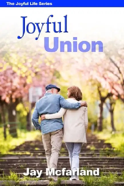 Joyful Union by Jay McFarland