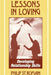 Lessons in Loving by Philip St Romain