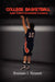College Basketball and Life's Greatest Lesson by Brennan Bennett