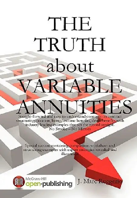 The Truth about Variable Annuities by Crc Fic Ruggerio