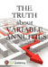The Truth about Variable Annuities by Crc Fic Ruggerio