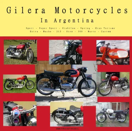 Gilera Motorcycles In Argentina by Sebas Camandrett