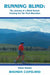Running Blind: The Journey of a Blind Runner Training For Her First Marathon by Rhonda Copeland